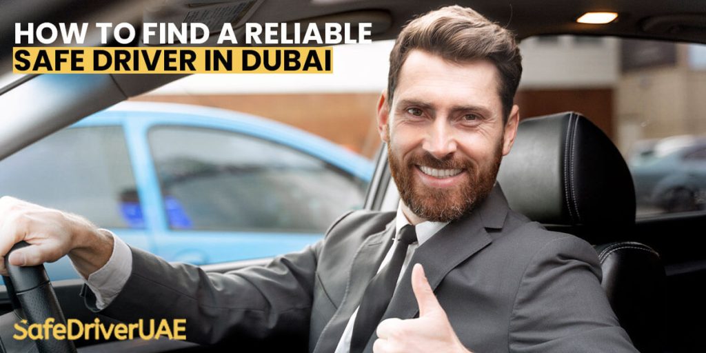 How-to-Find-a-Reliable-Safe-Driver-in-Dubai