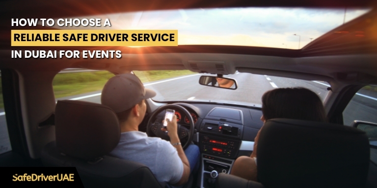 Safe Driver Service in Dubai