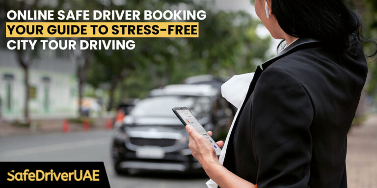 Online Safe Driver Booking Your Guide to Stress-Free City Tour Driving