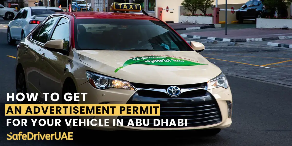 Safe Driver Abu Dhabi Taxi with Advertisement Permit