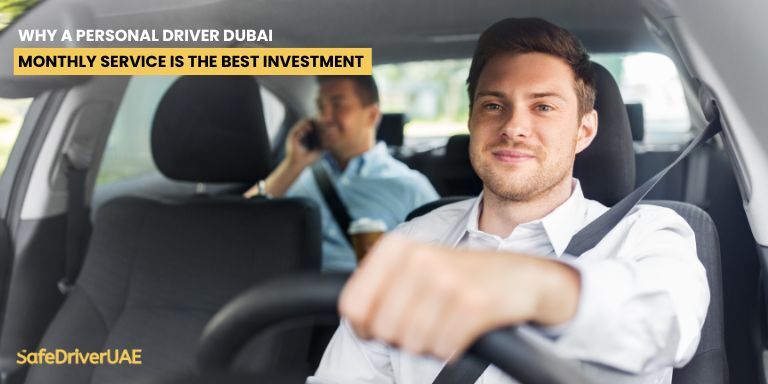 Personal Driver Dubai Monthly