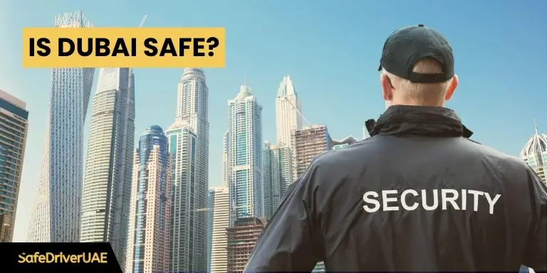Is-Dubai-Safe?