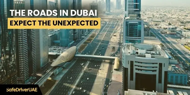 The-Roads-in-Dubai-Expect-the-Unexpected.-and-Maybe-a-Few-Surprises.
