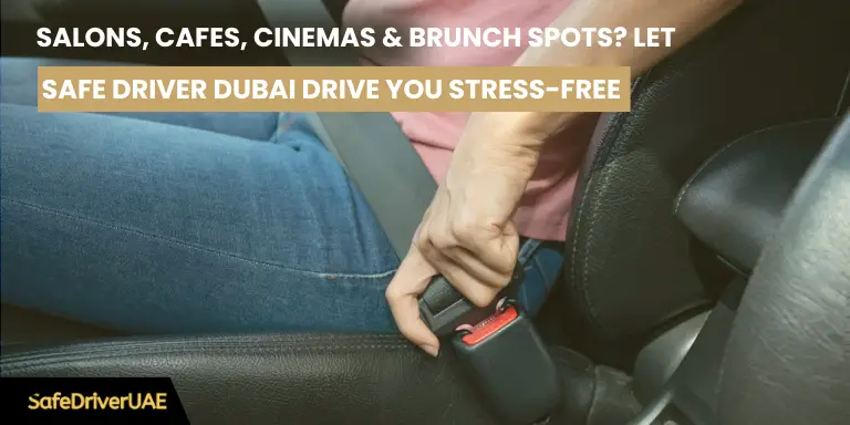 safe driver dubai service for girls