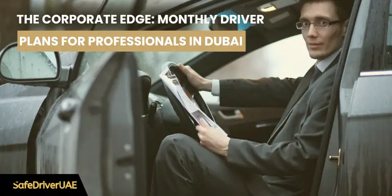monthly personal driver service in dubai