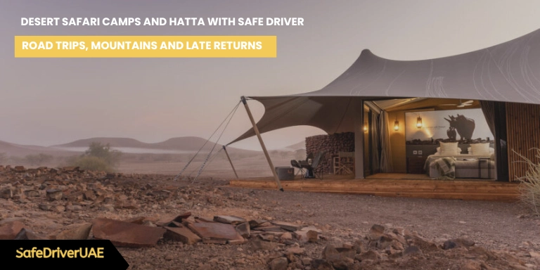 Visit Desert Safari Camps and Hatta