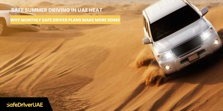 Safe Summer Driving in UAE Heat
